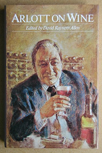 Imagen de archivo de Arlott on Wine a la venta por Better World Books