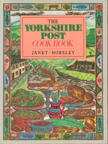 Stock image for The Yorkshire Post Cook Book for sale by G. & J. CHESTERS