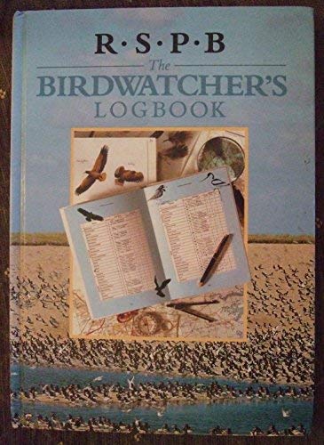 Stock image for R.S.P.B. The Birdwatcher's Logbook for sale by AwesomeBooks