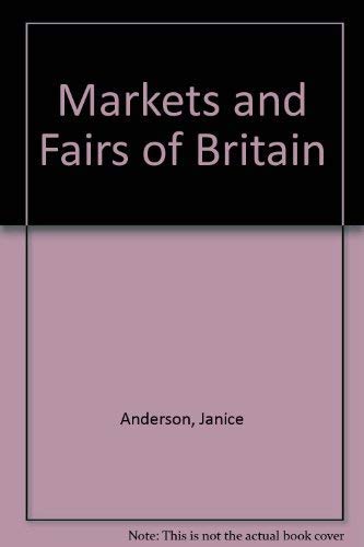 Beispielbild fr Markets and Fairs of Britain zum Verkauf von WorldofBooks