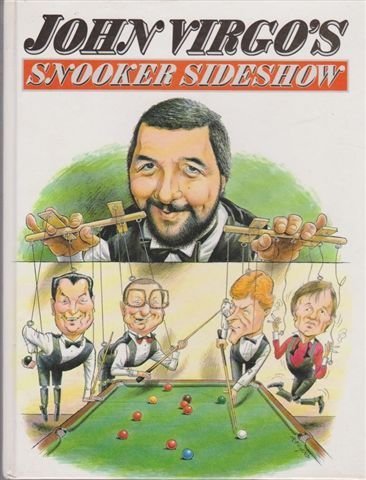 Stock image for John Virgo's Snooker Sideshow for sale by AwesomeBooks