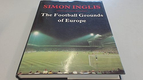 Stock image for The Football Grounds of Europe for sale by WorldofBooks