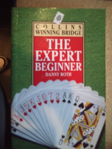 Beispielbild fr The Expert Beginner zum Verkauf von ThriftBooks-Atlanta