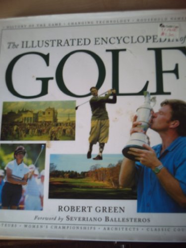 Stock image for The Illustrated Encyclopedia of Golf for sale by Better World Books