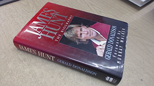 Stock image for James Hunt: The Biography for sale by WorldofBooks