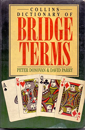 9780002184762: Collins Dictionary of Bridge Terms
