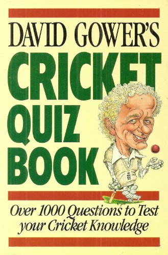 Stock image for David Gower's Cricket Quiz Book for sale by Goldstone Books