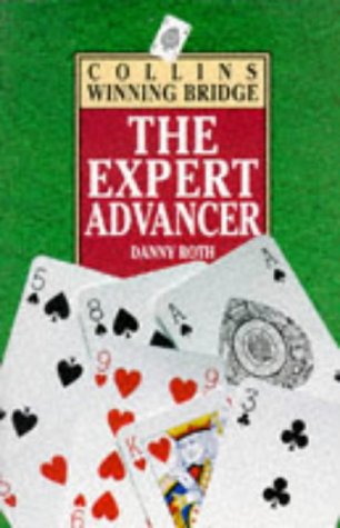 Imagen de archivo de The Expert Advancer (Collins winning bridge) a la venta por WorldofBooks