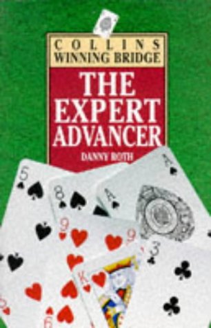 Stock image for The Expert Advancer (Collins winning bridge) for sale by Reuseabook