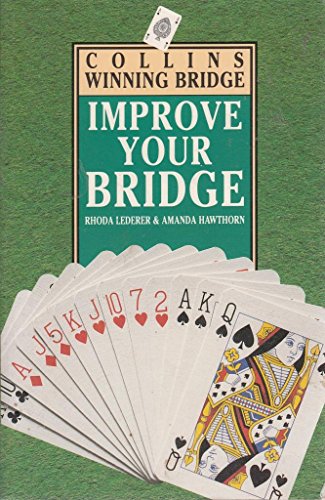 Stock image for Improve Your Bridge the Lederer Way (Collins Winning Bridge) for sale by Reuseabook
