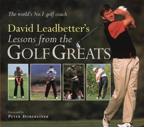 Beispielbild fr Lessons from the Golf Greats zum Verkauf von WorldofBooks