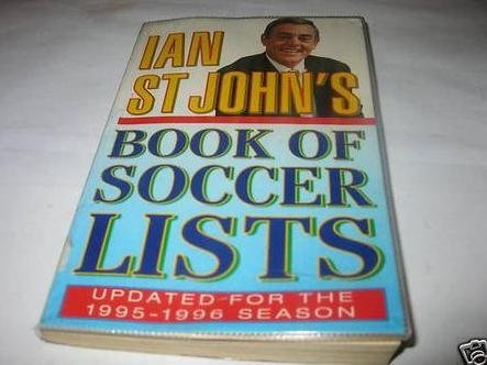 Beispielbild fr Ian St. John's Book of Soccer Lists zum Verkauf von Philip Emery