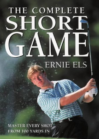 9780002187169: The Complete Short Game