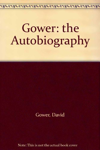 Gower: the Autobiography (9780002187190) by Gower, David; Johnson, Martin