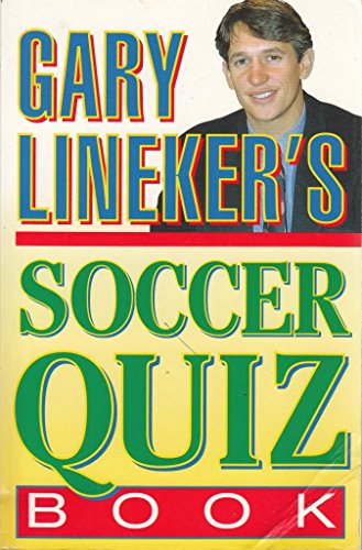 Beispielbild fr Gary Lineker's Soccer Quiz Book zum Verkauf von WorldofBooks