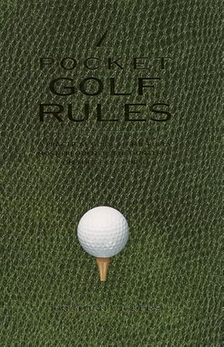 Stock image for Pocket Golf Rules: A Practical Guide to the Rules Most Frequently Encountered on the Golf Course for sale by SecondSale