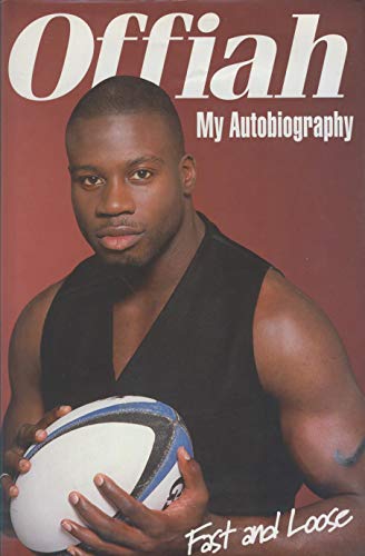 Offiah: My Autobiography (SCARCE HARDBACK FIRST EDITION, FIRST PRINTING SIGNED BY MARTIN OFFIAH)