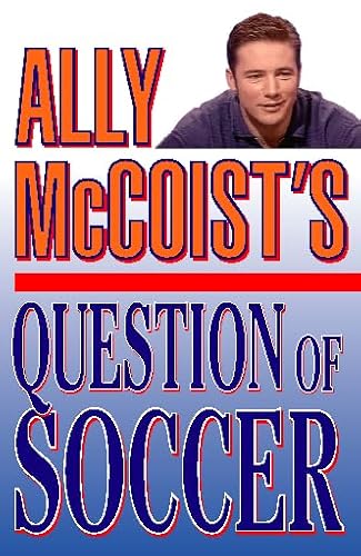 Ally McCoist's Question of Soccer (9780002187855) by McCoist, Ally; Walker, William