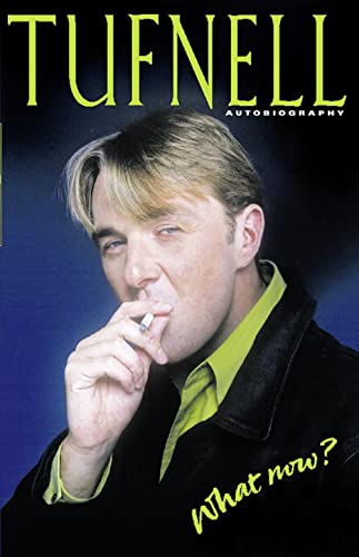 Stock image for Phil Tufnell: What Now?: The Autobiography for sale by AwesomeBooks