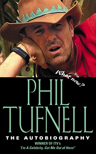 Stock image for Phil Tufnell : What Now? - The Autobiography for sale by SecondSale
