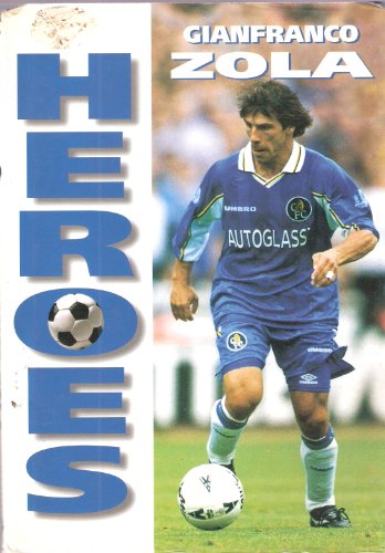 9780002188180: Heroes – Gianfranco Zola