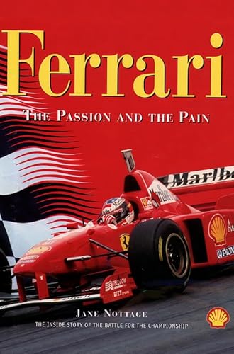 Imagen de archivo de Ferrari: The Passion and the Pain a la venta por Wonder Book