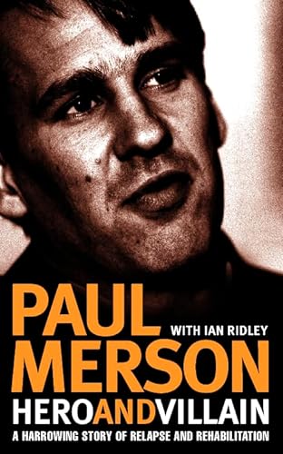 Stock image for Hero and Villain : A Year in the Life of Paul Merson for sale by ThriftBooks-Atlanta