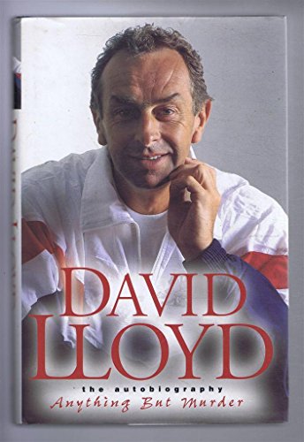 Stock image for David Lloyd: The Autobiography - Anything But Murder for sale by Hippo Books