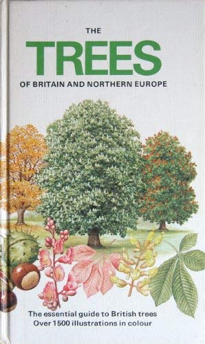 Stock image for The Trees of Britain and Northern Europe for sale by Better World Books Ltd