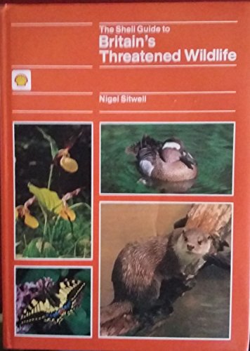 Beispielbild fr Shell Guide to Britain's Threatened Wildlife zum Verkauf von WorldofBooks