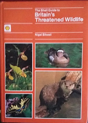 Stock image for Shell Guide to Britain's Threatened Wildlife for sale by WorldofBooks