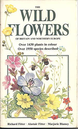 Imagen de archivo de Wild Flowers of Britain and Northern Europe a la venta por WorldofBooks