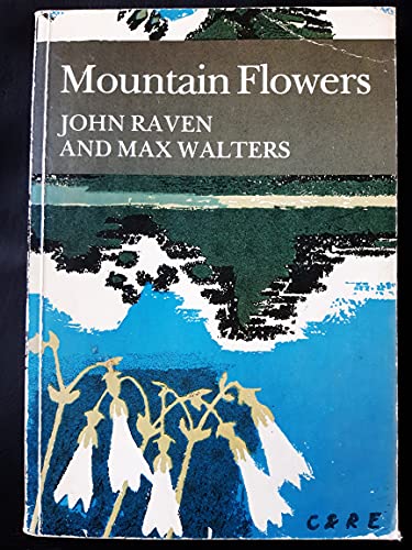 9780002190701: Mountain Flowers (Collins New Naturalist)