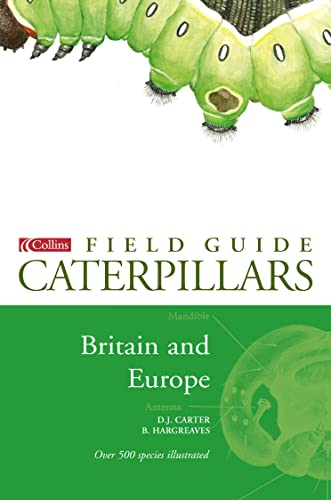 Imagen de archivo de A field guide to caterpillars of butterflies and moths in Britain and Europe a la venta por WorldofBooks