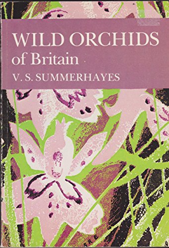 Imagen de archivo de Wild Orchids of Britain, With a key to the Species (Collins New Naturalist Series) a la venta por WorldofBooks