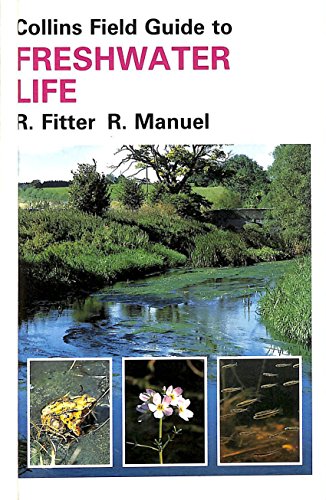 Stock image for A Field Guide to Freshwater Life in Britain and North-west Europe (Collins Field Guide) for sale by Reuseabook