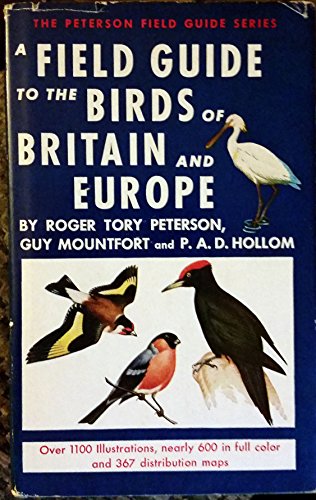 Stock image for A FIELD GUIDE TO THE BIRDS OF BRITAIN AND EUROPE. By Roger Tory Peterson, Guy Mountfort, P.A.D. Hollom. Revised and Enlarged Edition in collaboration with I.J. Ferguson-Less and D.I.M. Wallace. for sale by Coch-y-Bonddu Books Ltd