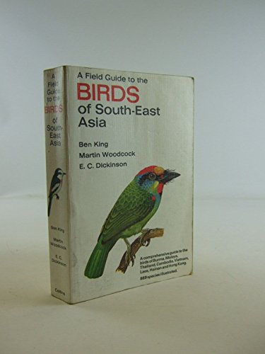 Beispielbild fr A Field Guide to the Birds of South-East Asia: Covering Burma, Malaya, Thailand, Cambodia, Vietnam, Laos and Hong Kong (Collins Field Guide) zum Verkauf von AwesomeBooks