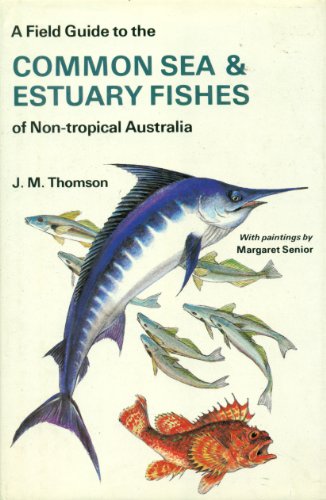 Imagen de archivo de COMMON SEA & ESTUARY FISHES. of Non-tropical Australia. a la venta por ADAMS ANGLING BOOKS