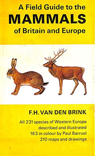 9780002193030: Field Guide to the Mammals of Britain and Europe