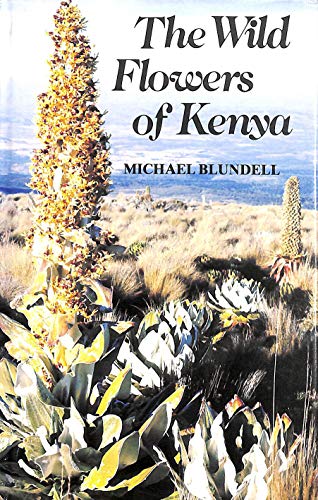 Stock image for Wild Flowers of Kenya for sale by Allen's Bookshop