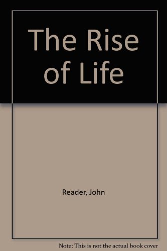 Imagen de archivo de The Rise of Life : The First 3.5 Billion Years a la venta por Better World Books