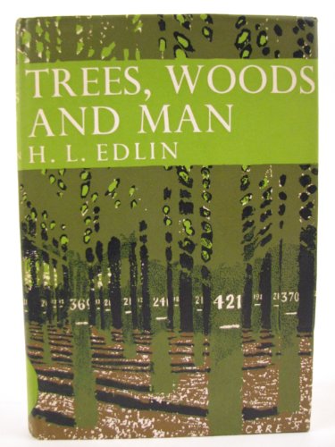 9780002195317: Trees, Woods and Man