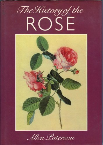 Stock image for The History of the Rose for sale by VANESSA PARKER  RARE BOOKS