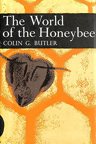 World of the Honeybee (Collins New Naturalist)