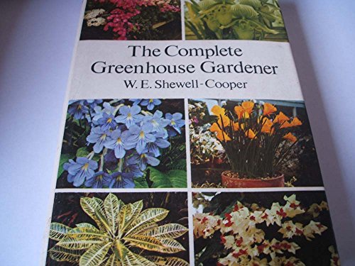 Beispielbild fr Complete Greenhouse Gardener zum Verkauf von AwesomeBooks