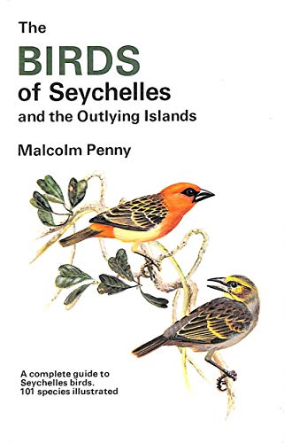 Beispielbild fr The Birds of the Seychelles and the Outlying Islands zum Verkauf von Manchester By The Book