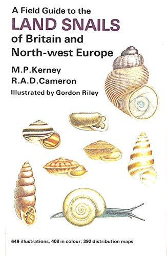 9780002196765: A Field Guide to the Land Snails of Britain and North-West Europe (Collins Field Guide)