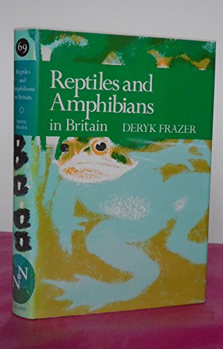 Beispielbild fr Reptiles and Amphibians in Britain - New Naturalist No 69 zum Verkauf von Wildside Books