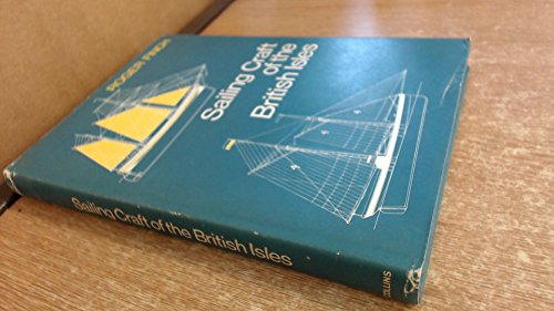 9780002197106: Sailing Craft of the British Isles